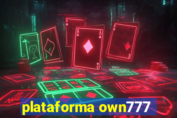 plataforma own777